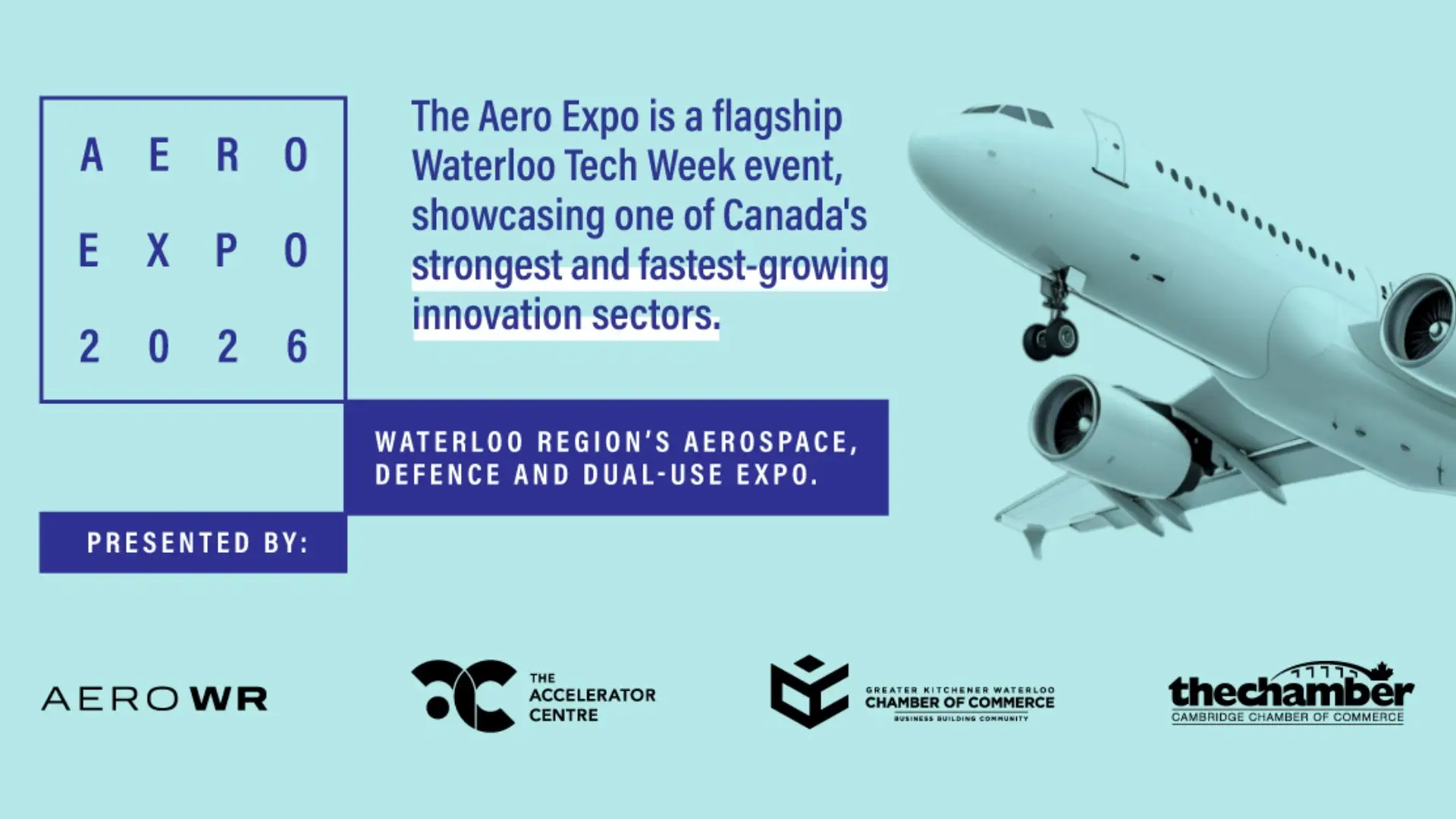 2026 Aero Expo header with text that says The Aero Expo is a flagship Waterloo TEch Week event, showcasing one of Canada's strongest and fastest-growing innovation sectors.